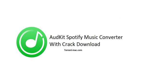 AudKit Spotify Music Converter Crack Mac Latest